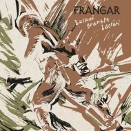 FRANGAR Bulloni Granate Bastoni DIGIPAK [CD]